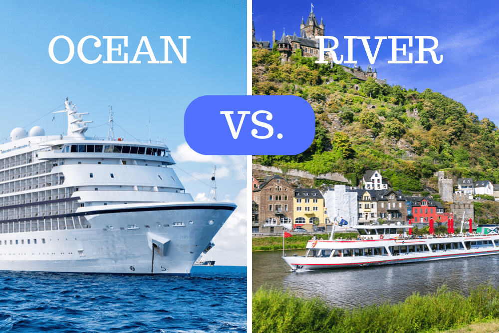 Ocean vs. River Cruises